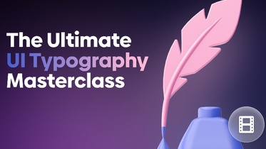 The Ultimate UI Typography Masterclass