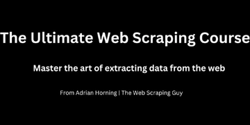 The Ultimate Web Scraping Course thumbnail
