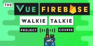 The Vue Firebase Project Course thumbnail