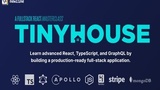 TinyHouse: A Fullstack React Masterclass with TypeScript and GraphQL