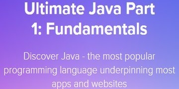 Ultimate Java Part 1: Fundamentals