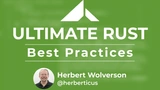 Ultimate Rust Best Practices thumbnail