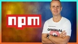 Understanding NPM - Node.js Package Manager
