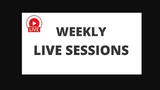 Weekly LIVE sessions
