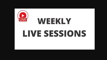 Weekly LIVE sessions