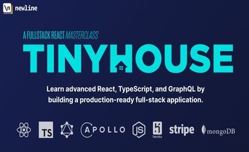 TinyHouse Fullstack React TypeScript GraphQL Course by fullstack.io